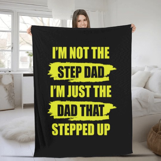 Step Dad Family Father s Day Father Saying Fleece Blankets
