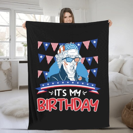 Its my Birthday Independence Day George Washington Fleece Blankets