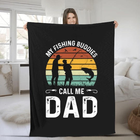 Fishing Buddies Call Me Dad, Funny Fathers Day Fleece Blankets