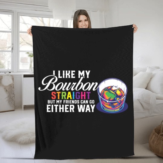 LGBT Proud Ally I Like My Bourbon Straight LGBTQ Fleece Blankets