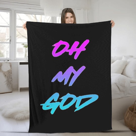 Oh My God nature Fleece Blankets