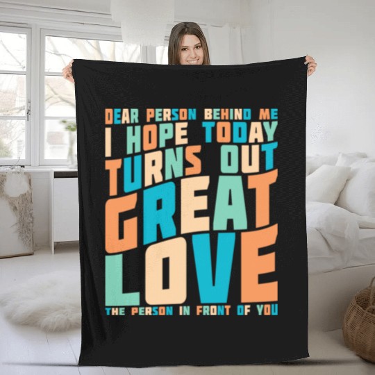 Dear Person Behind Me I Hope Today Positive Retro Fleece Blankets