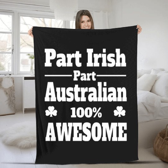 funny Irish St Patricks Fleece Blankets part Irish part