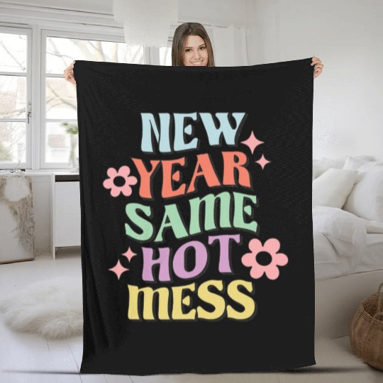 New Year Same Hot Mess quote green Fleece Blankets