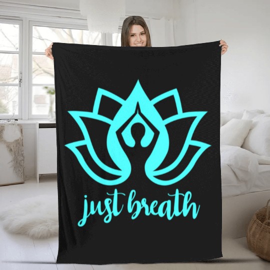 Just Breath Yoga Namaste Zen Lotus Fleece Blankets