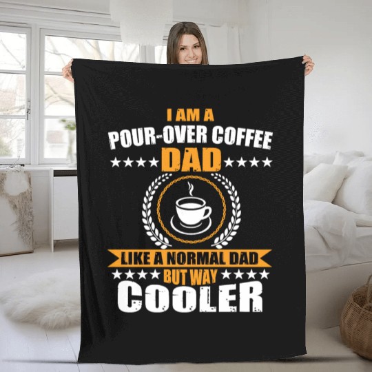 Funny Pour-Over Coffee Dad For Men Fleece Blankets