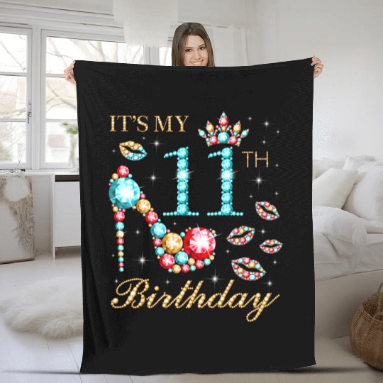 It'S My 11Th 11 Queen Fleece Blankets