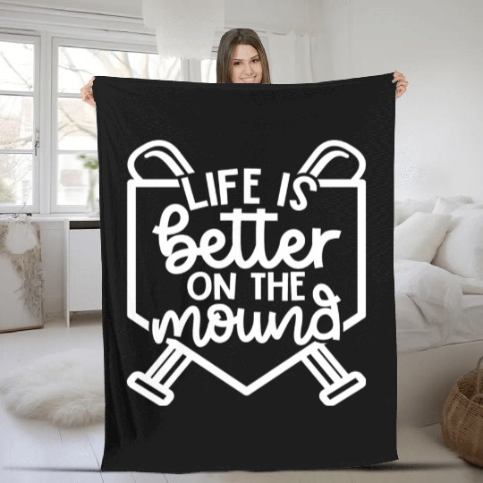 Life Is Better On The Mound Baseball Pitcher Fleece Blankets