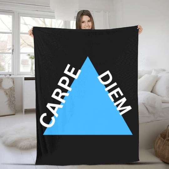 "Carpe Diem Fleece Blankets: Seize the Day in Style!"