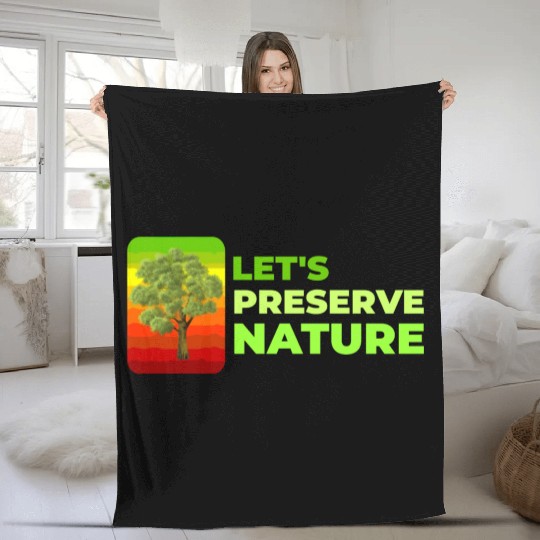 Lets preserve Nature nostalgia Fleece Blankets