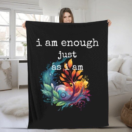 I am Enough just as I am Fleece Blankets