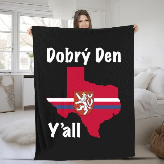 Dobry Den Y all Texas Czech Heritage Fleece Blankets