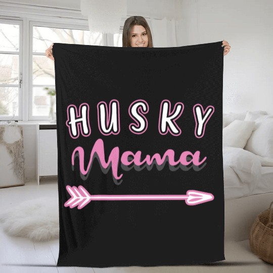 Siberian Husky Owner Mothers Day Husky Mama Fleece Blankets