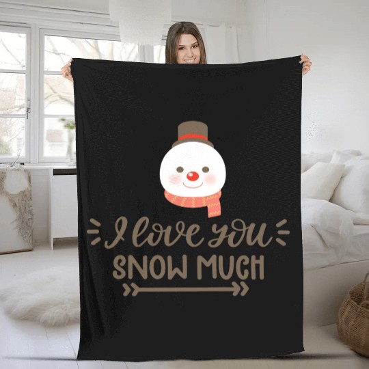 I Love You Snow Much Fleece Blankets