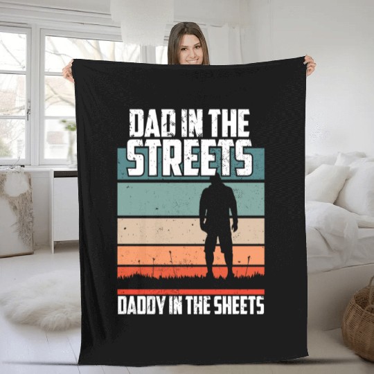 Dad In The Streets Funny Dad Jokes Father's Day Fleece Blankets