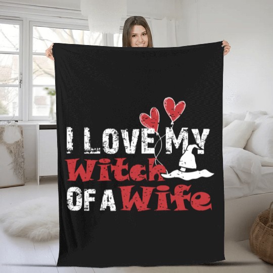 Funny I Love My Witch Wife Halloween For Husband Fleece Blankets
