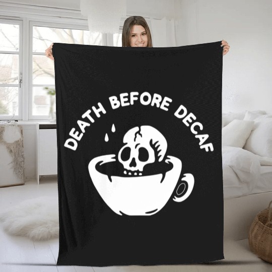 Death Before Decaf-Coffee Fleece Blankets