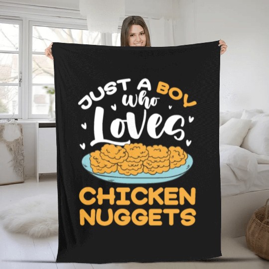 Just A Boy Who Loves Chicken Nuggets Fleece Blankets