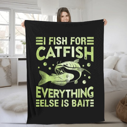 Catfish Hobby Angler I fish for Catfish Fishing Fleece Blankets