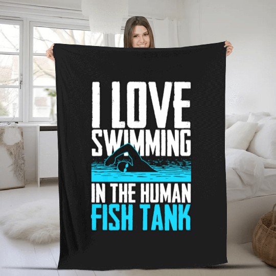 Pool Lover I Love Swimming in The Human Fish Tank Fleece Blankets