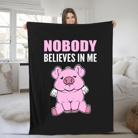 Nobody Believes Hopeful Person Gift Fleece Blankets