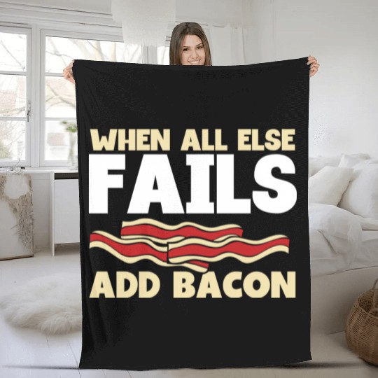When all else fails add bacon Fleece Blankets