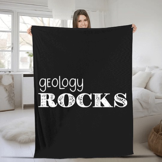 Geology Rocks Science Teacher Geologist Funny Fleece Blankets