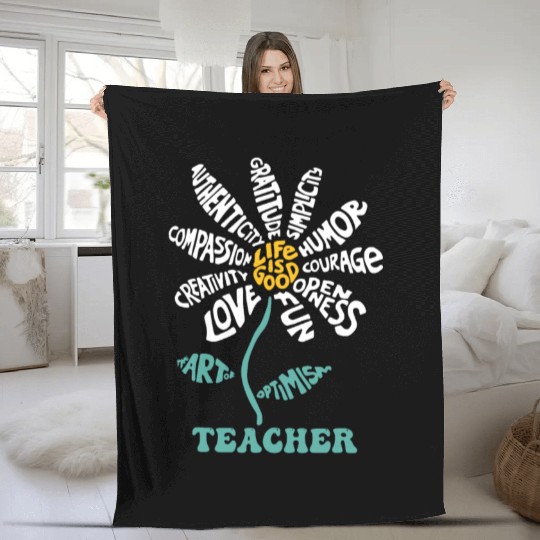 Life-is Good Teacher Humor Courage Openness Fun Lo Fleece Blankets