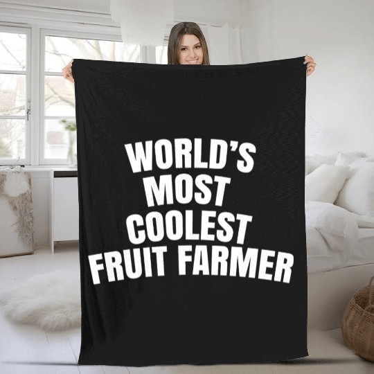 World s Most Coolest Fruit Farmer Fleece Blankets