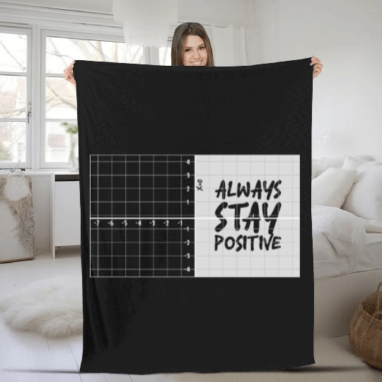 always stay positive Fleece Blankets