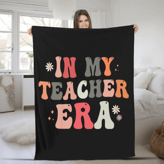 In my Teacher Era Funny Groovy Back to school Gift Fleece Blankets