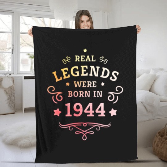Real Legends were born in 1944 80th Birthday Gift Fleece Blankets