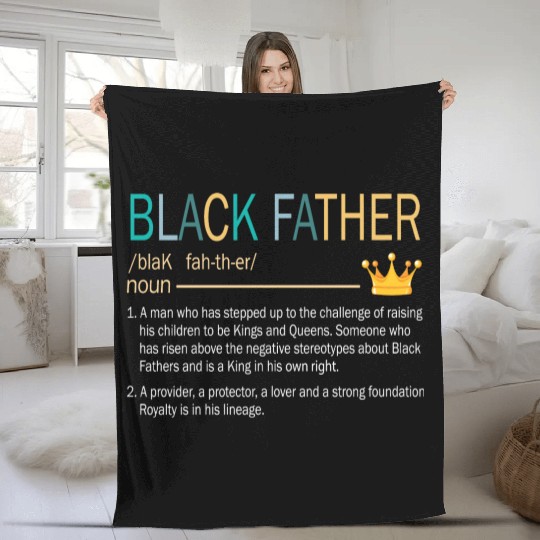 Black Father Stepped Up Provider Protector Lover Fleece Blankets