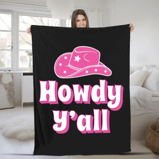 Howdy Y all Pink Cowboy Hat Fleece Blankets
