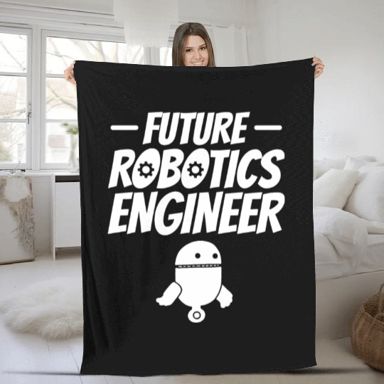 Future Robotics Engineer - Machine Learning AI Rob Fleece Blankets