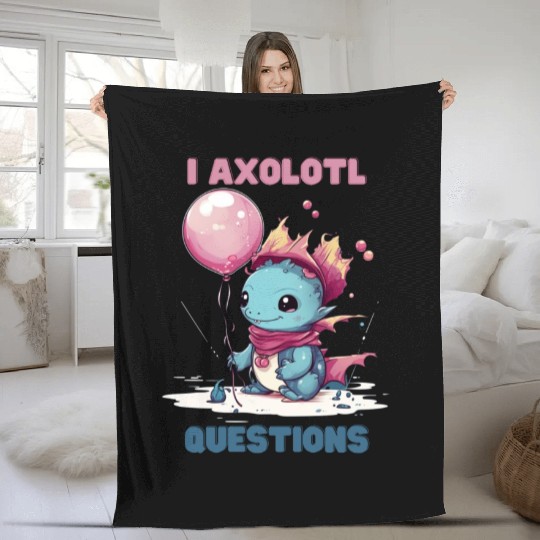 I Axolotl Questions Cute Axolotl Kawaii Fleece Blankets