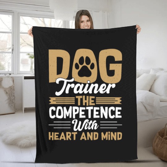 Dog Trainer The Competence With Heart & Mind Train Fleece Blankets