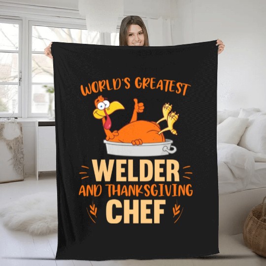 World s Greatest Welder And Thanksgiving Chef Fleece Blankets