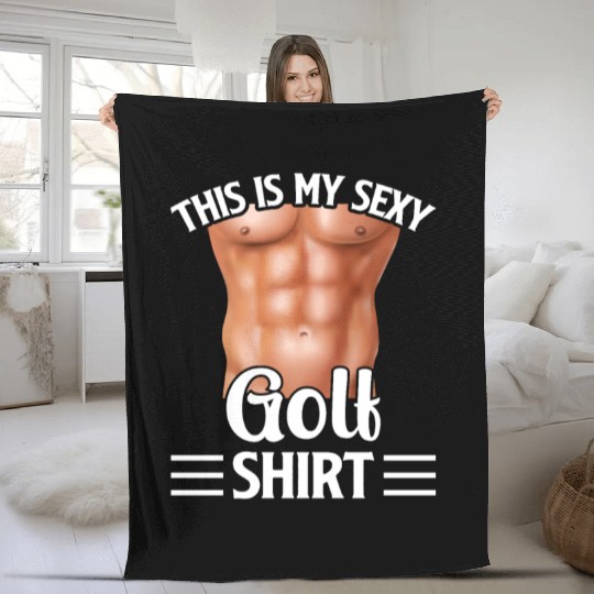This Is My Sexy Golf Fleece Blankets - Golf Player Golfer
