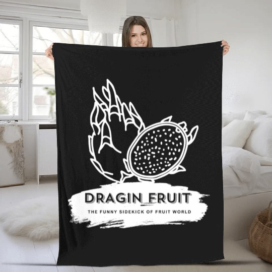 Dragon Fruit The Funny Sidekick Of Fruit World Fleece Blankets