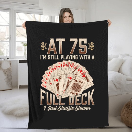 75th 75 Poker Playing Card Saying Fleece Blankets