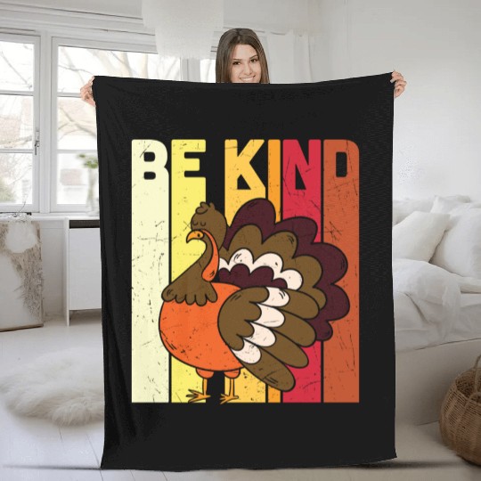 Be Kind Save The Turkey Thanksgiving Vegan Gift T Fleece Blankets