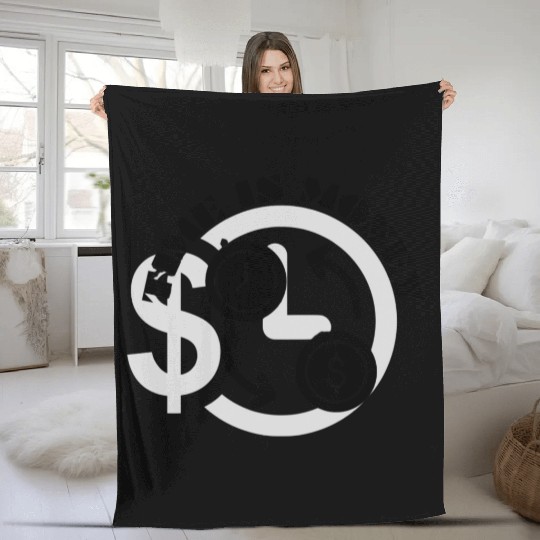 TIME IS MONEY QUOTE DESIGN Fleece Blankets