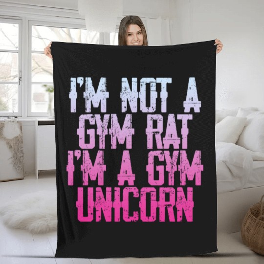 I'm Not A Gym Rat I'm A Gym Unicorn 3 Fleece Blankets