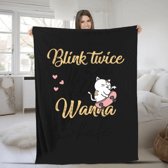 Blink Twice If You Wanna Skate Skating Lover Fleece Blankets