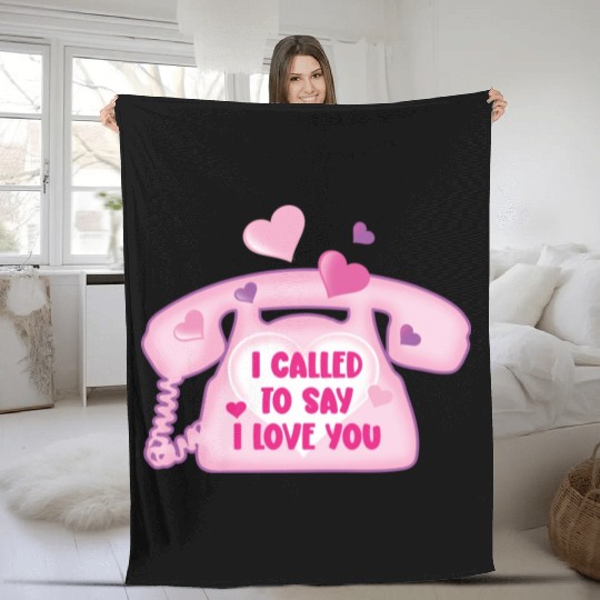 I Just Called To Say I Love You Fleece Blankets
