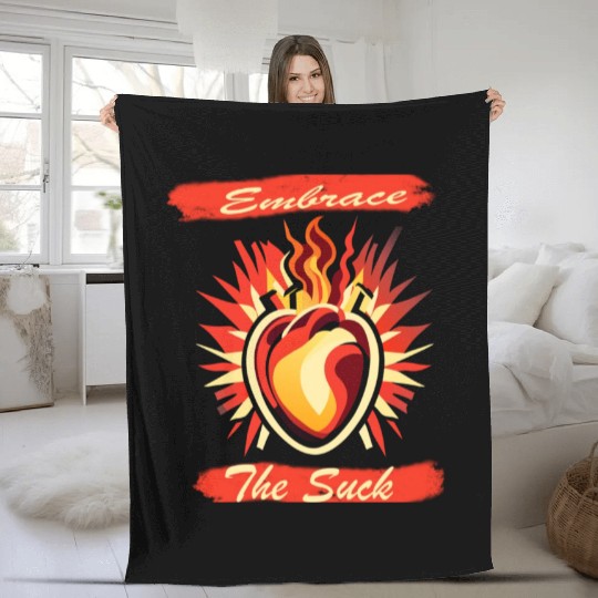Embrace The Suck Fleece Blankets