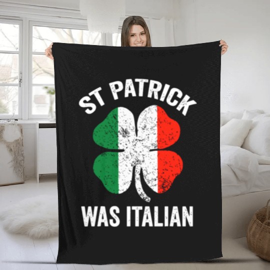 st patrick's day was italian Fleece Blankets