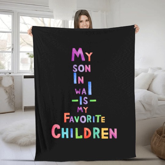 My Son In Law Is My Favorite Children Fleece Blankets