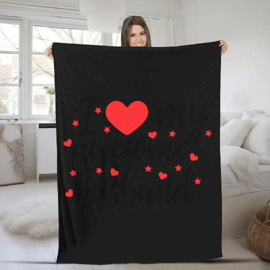 I Love My Awesome Husband Fleece Blankets